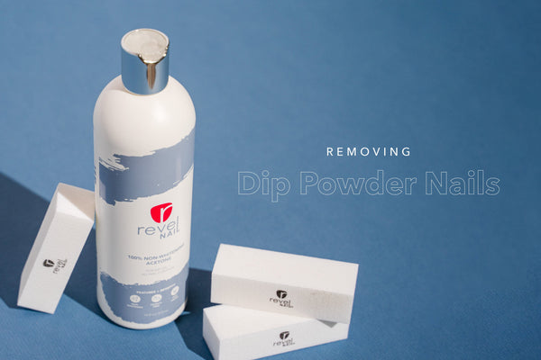 Removing Revel Nail Dip Powder – RevelNailEU - Revel Nail Blog